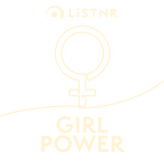 LiSTNR - Girl Power